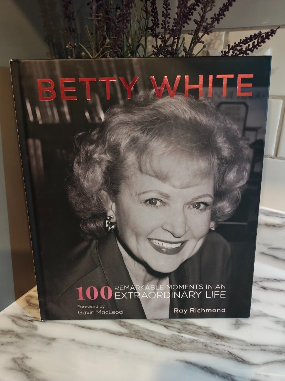 Betty White 100 Remarkable Moments Hardcover Coffee Table Book Ray Richmond